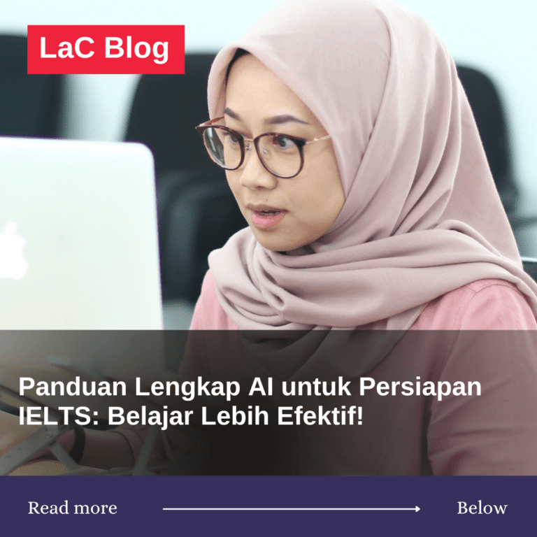 Panduan Lengkap AI untuk Persiapan IELTS: Belajar Lebih Efektif!