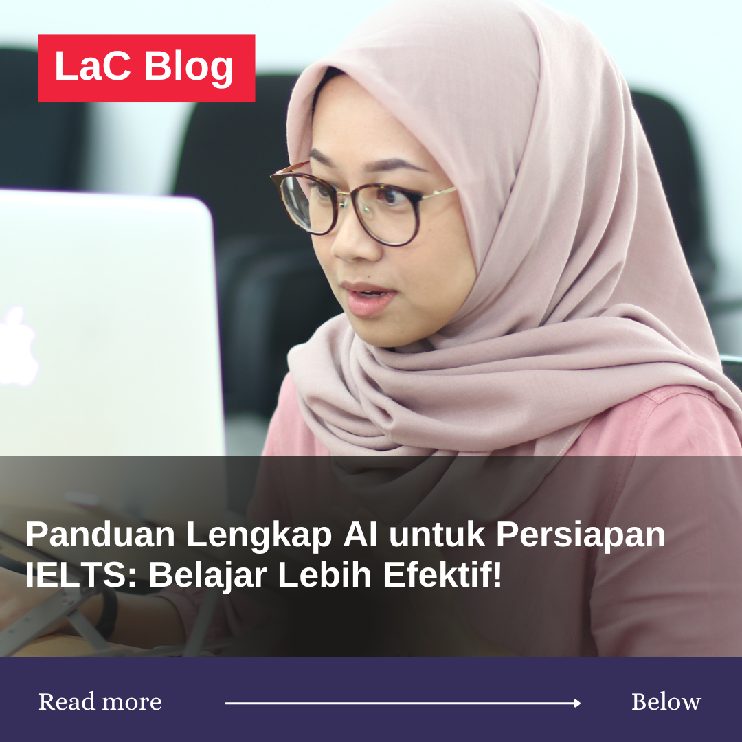 Panduan Lengkap AI untuk Persiapan IELTS: Belajar Lebih Efektif!