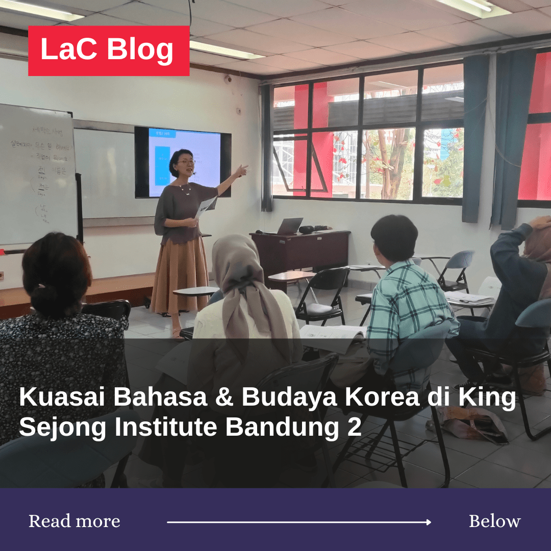 Kuasai Bahasa & Budaya Korea di King Sejong Institute Bandung 2