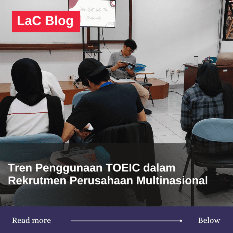 Tren Penggunaan TOEIC dalam Rekrutmen Perusahaan Multinasional