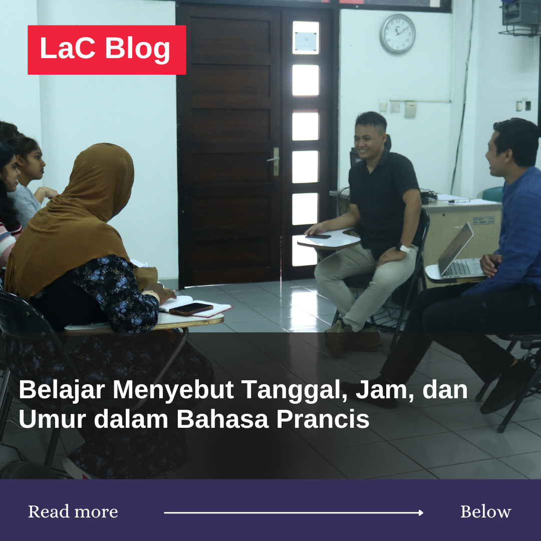 Belajar Menyebut Tanggal, Jam, dan Umur dalam Bahasa Prancis