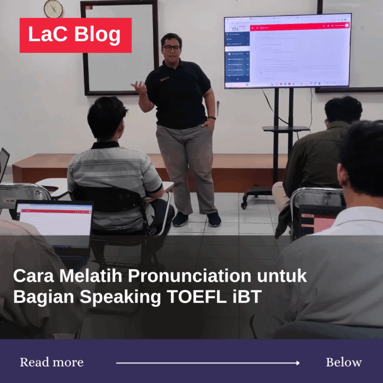 Cara Melatih Pronunciation untuk Bagian Speaking TOEFL iBT