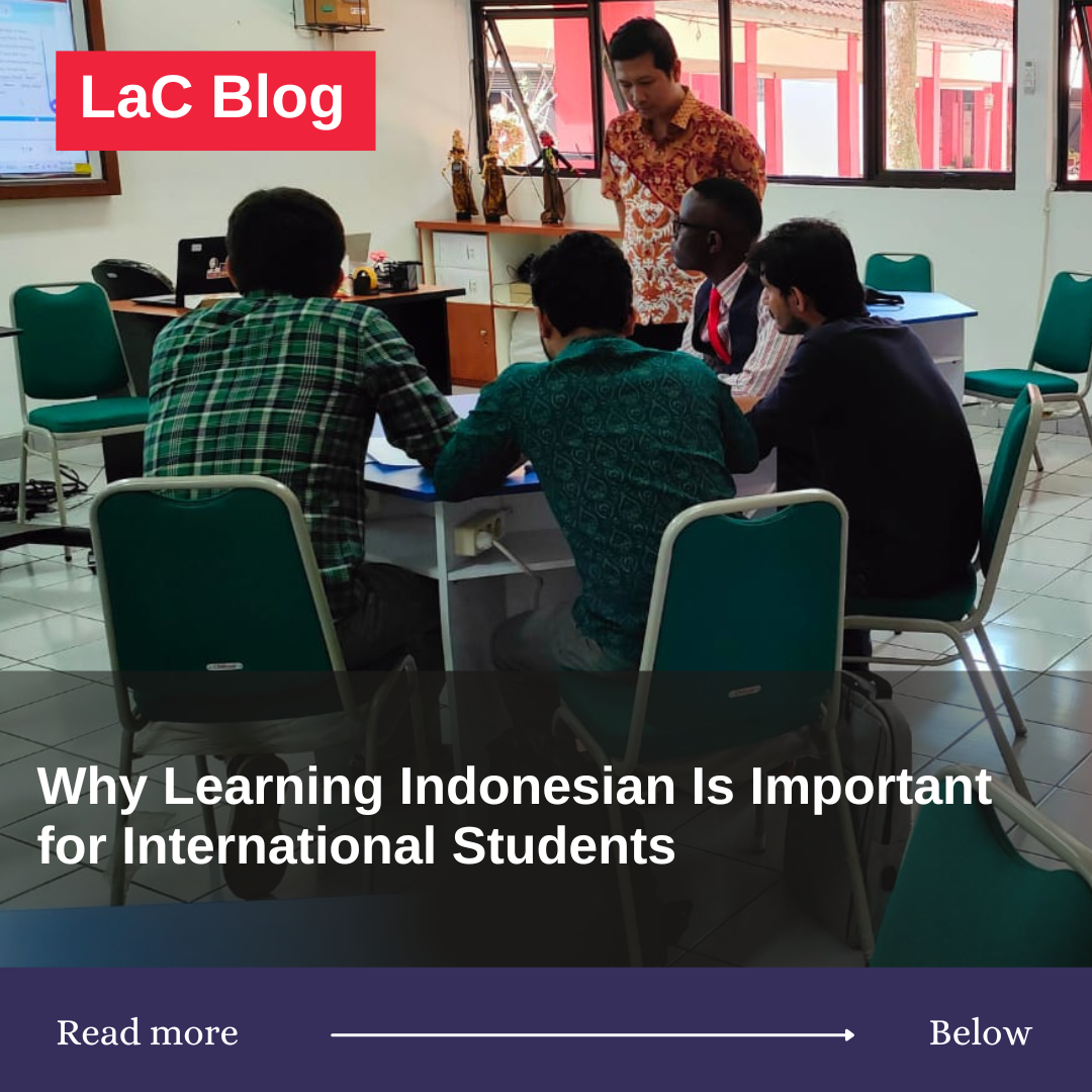 Why Learning Indonesian Is Important for International Students
