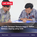 10 Kata Serapan Bahasa Inggris dalam Bahasa Jepang yang Unik