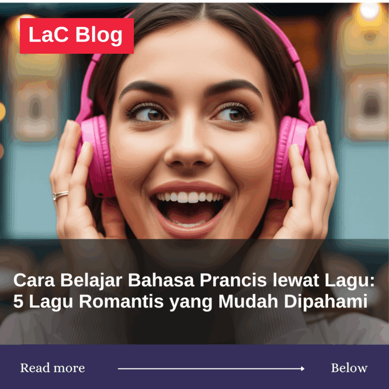 Belajar Bahasa Prancis lewat Lagu:15 Lagu Romantis Mudah Dipahami 