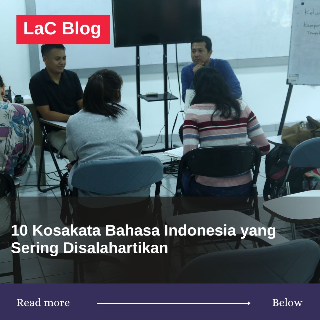 10 Kosakata Bahasa Indonesia yang Sering Disalahartikan