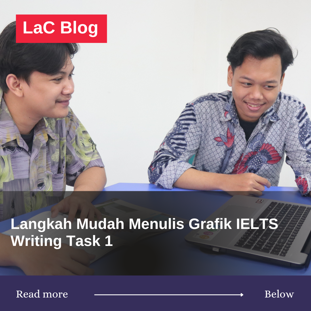 Langkah Mudah Menulis Grafik IELTS Writing Task 1