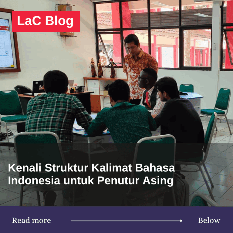 Kenali Struktur Kalimat Bahasa Indonesia untuk Penutur Asing