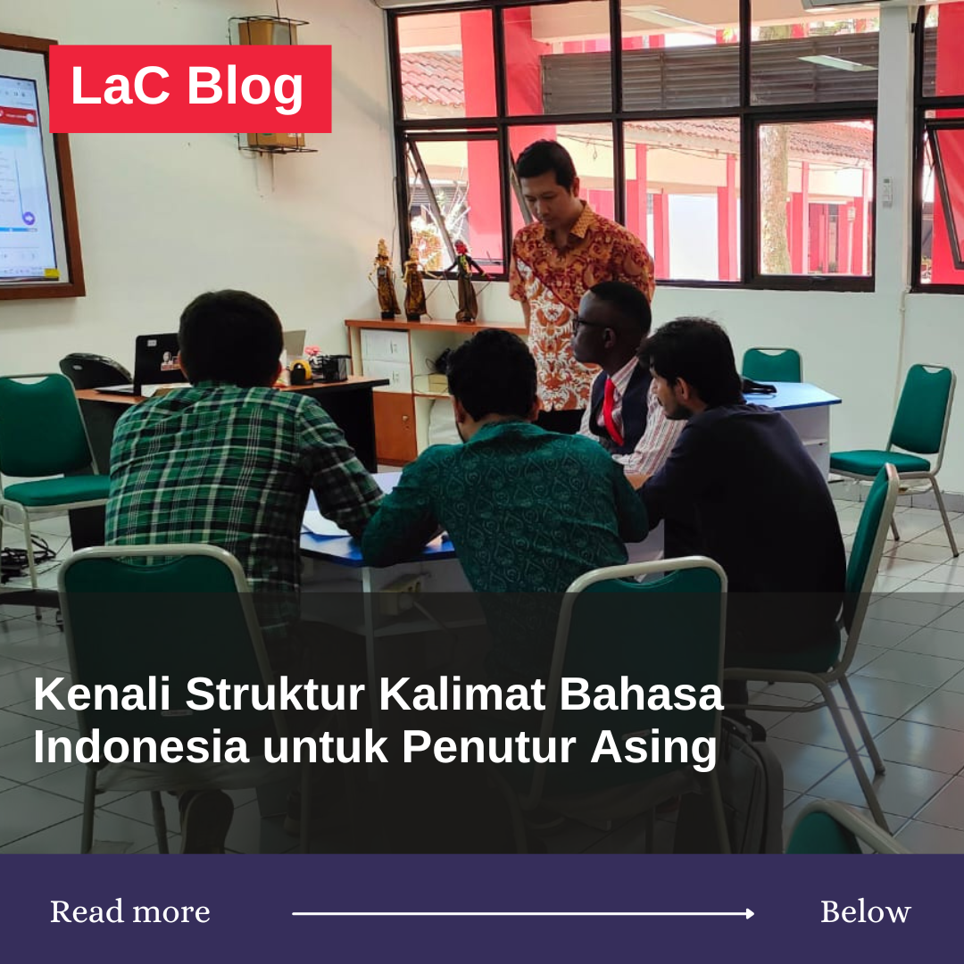 Kenali Struktur Kalimat Bahasa Indonesia untuk Penutur Asing 