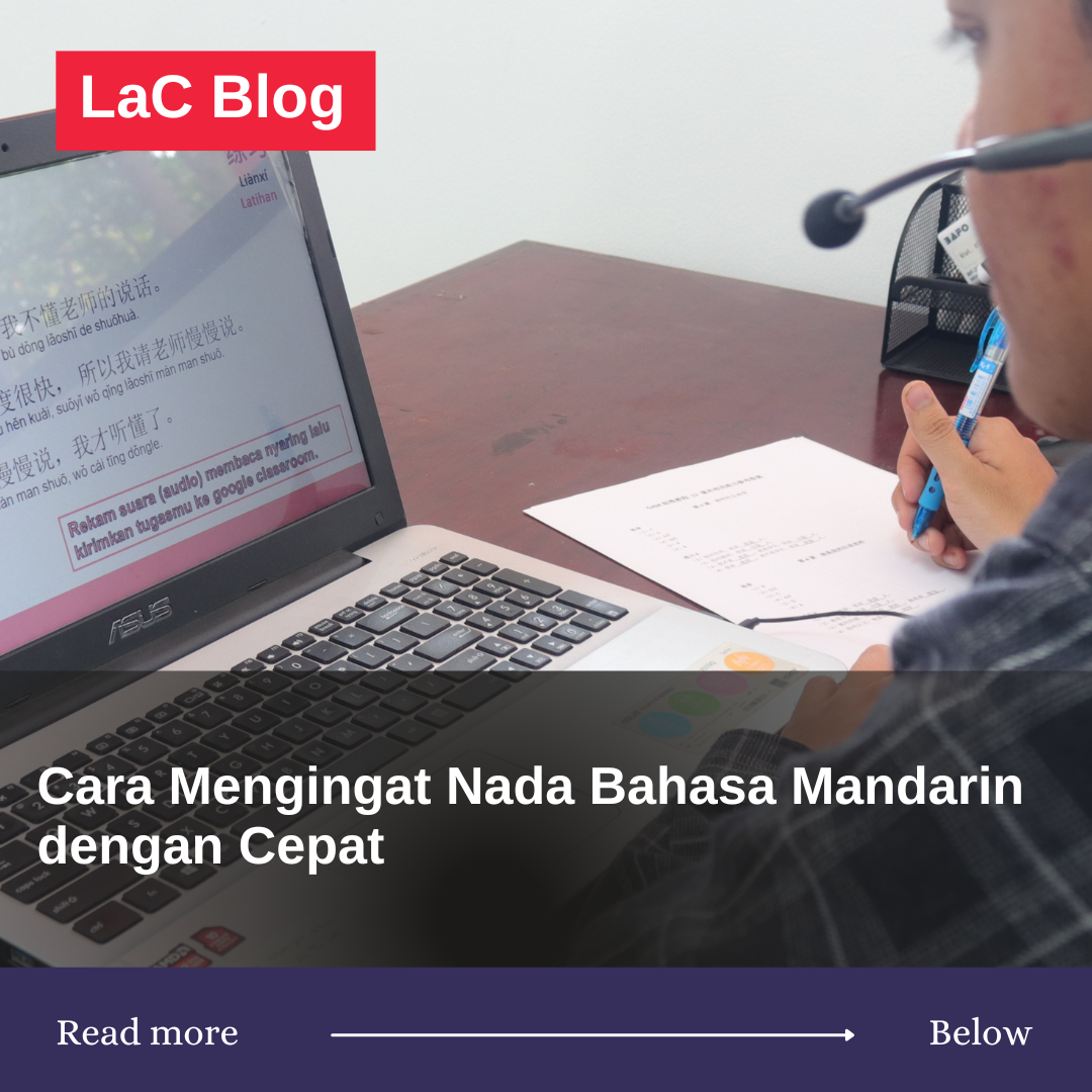 Cara Mengingat Nada Bahasa Mandarin dengan Cepat