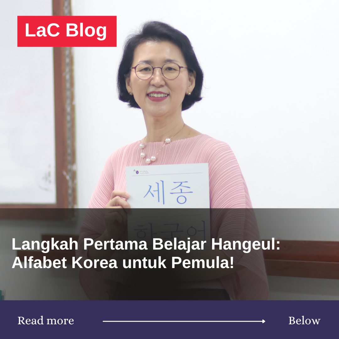 Langkah Pertama Belajar Hangeul: Alfabet Korea untuk Pemula!