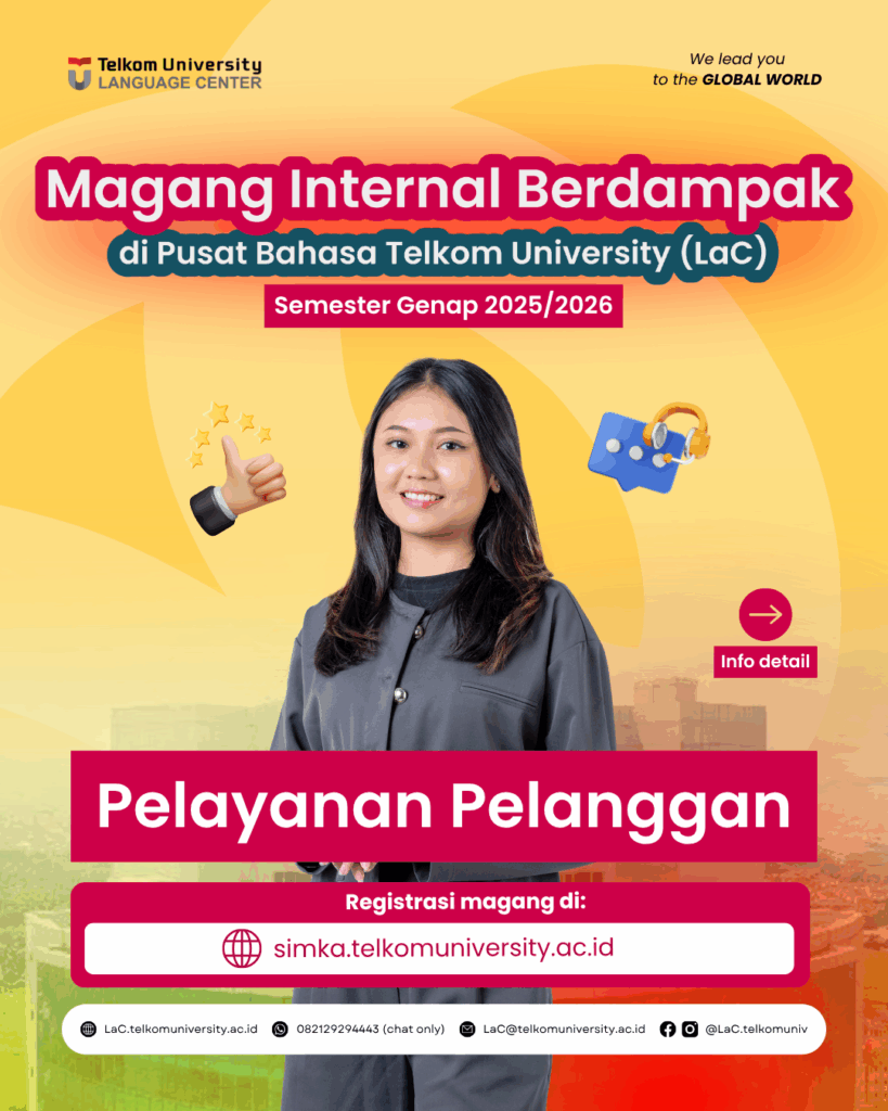 Magang Internal Berdampak Pusat Bahasa Telkom University (LaC) - Pelayanan Pelanggan