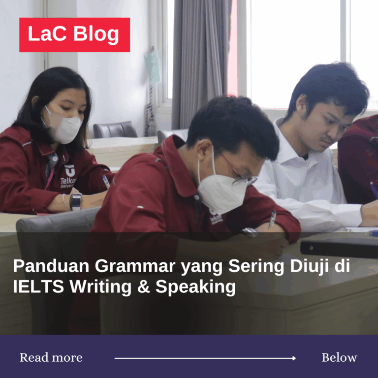 Panduan Grammar yang Sering Diuji di IELTS Writing & Speaking