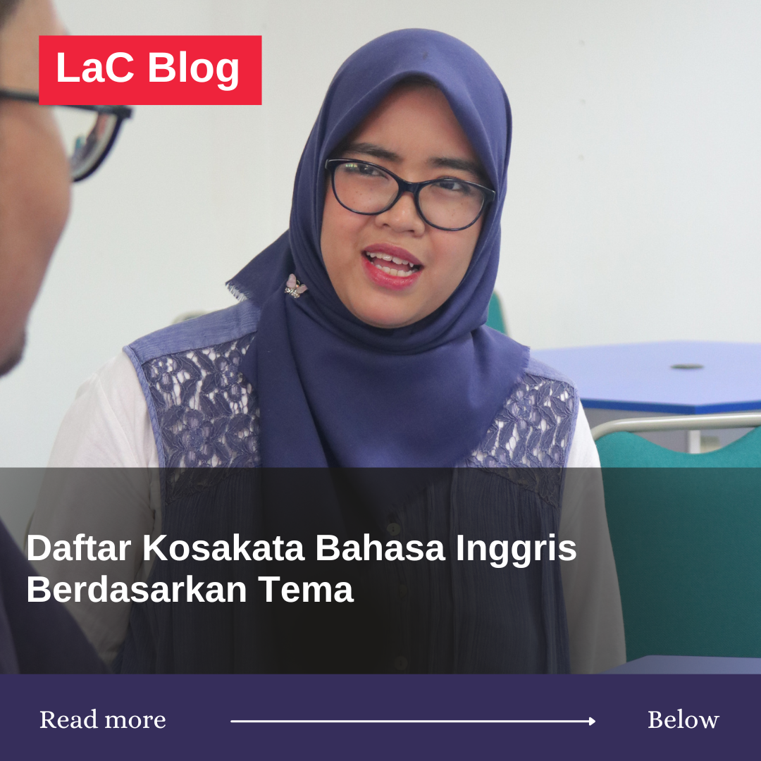 Daftar Kosakata Bahasa Inggris Berdasarkan Tema 