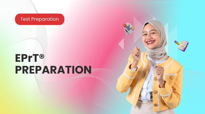 KURSUS TEST PREPARATION EPrT PREPARATION