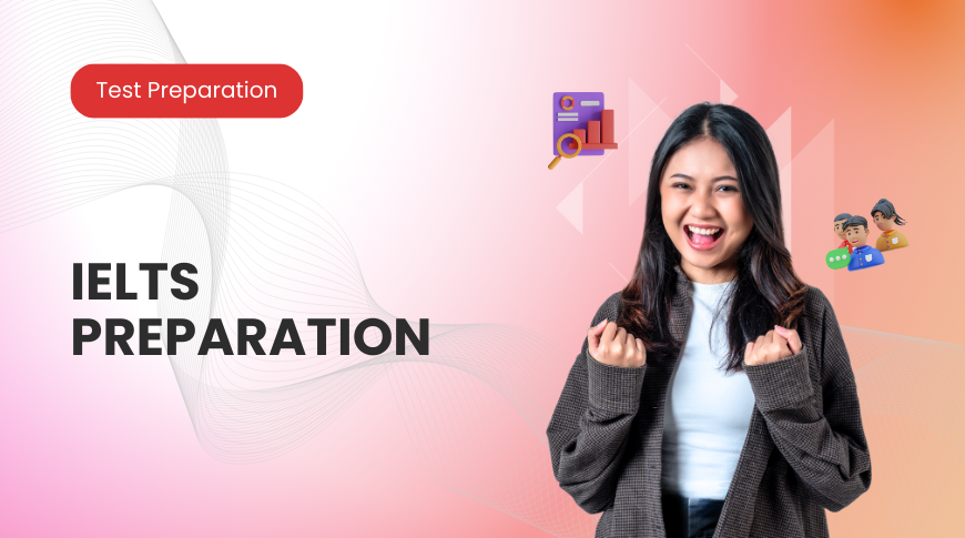 KURSUS TEST PREPARATION IELTS PREPARATION