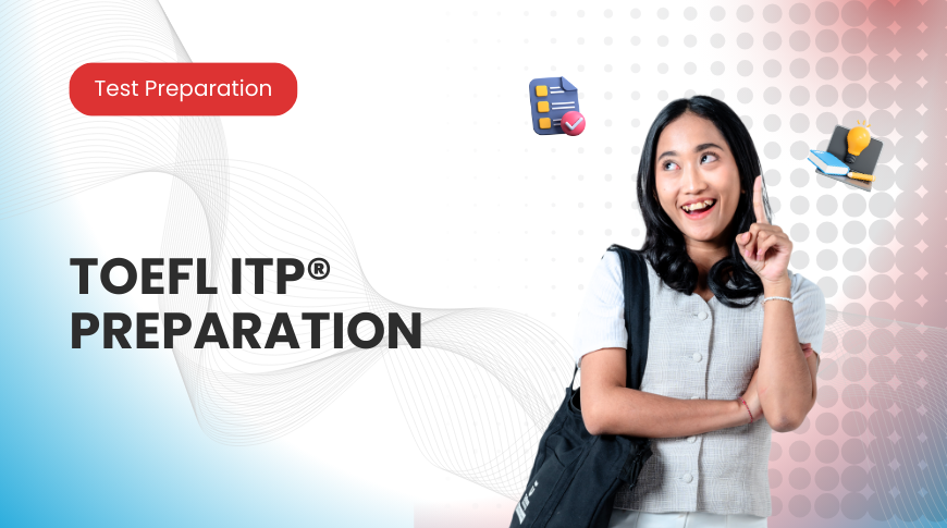 KURSUS TEST PREPARATION TOEFL ITP®️ PREPARATION