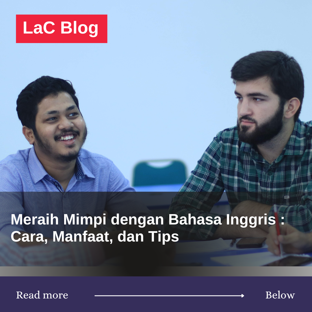 Meraih Mimpi dengan Bahasa Inggris : Cara, Manfaat, dan Tips