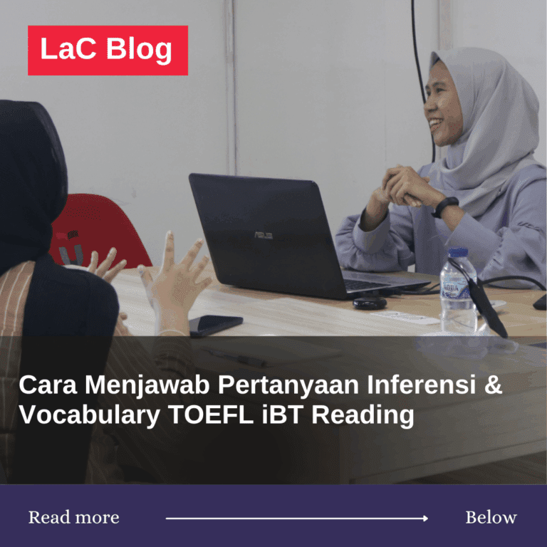 Cara Menjawab Pertanyaan Inferensi & Vocabulary TOEFL iBT Reading