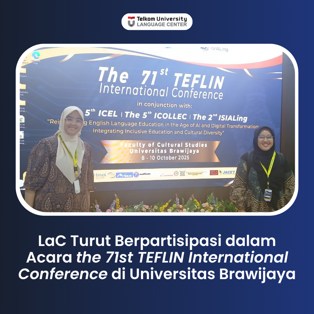 LaC Telkom University di 71st TEFLIN International Conference