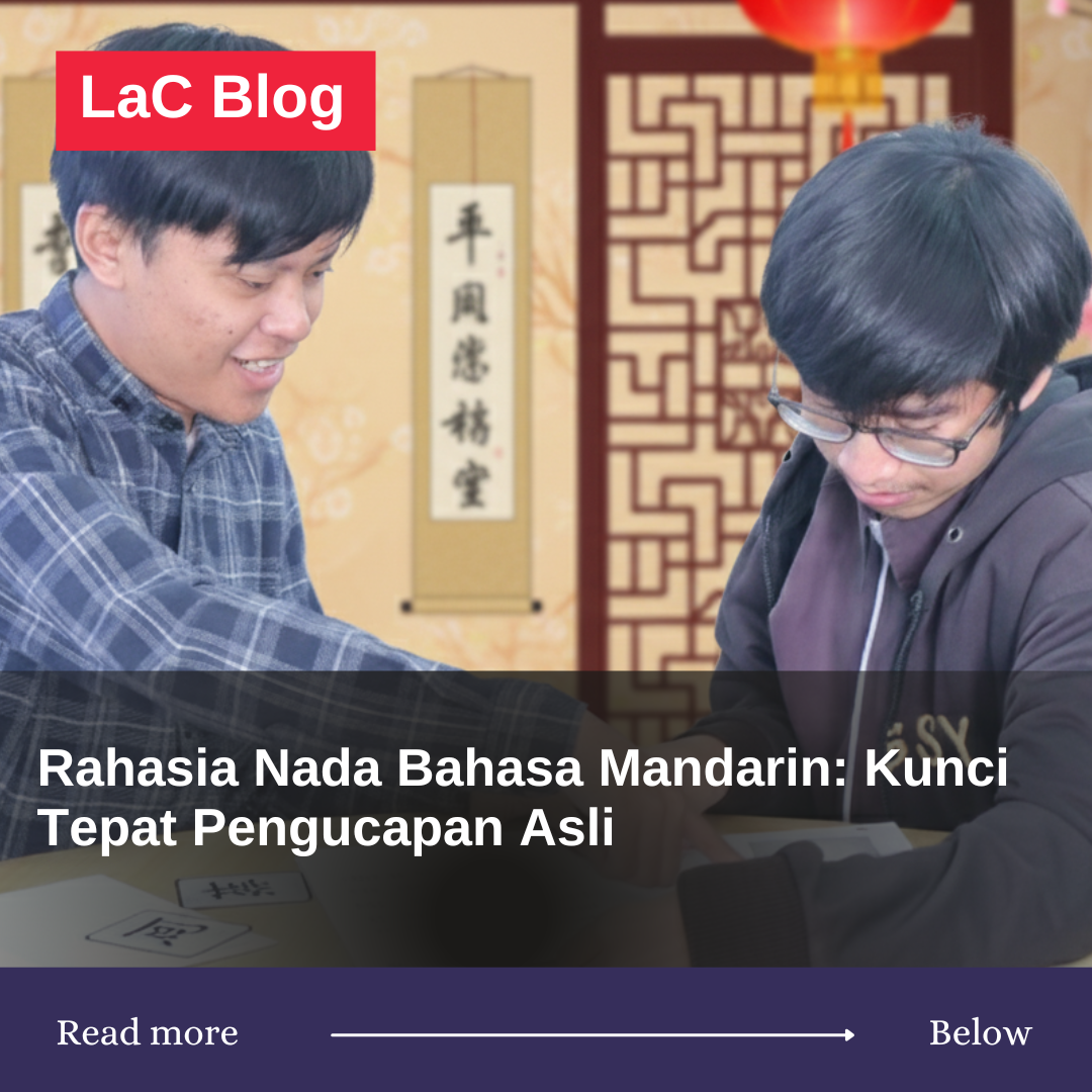 Rahasia Nada Bahasa Mandarin: Kunci Tepat Pengucapan Asli