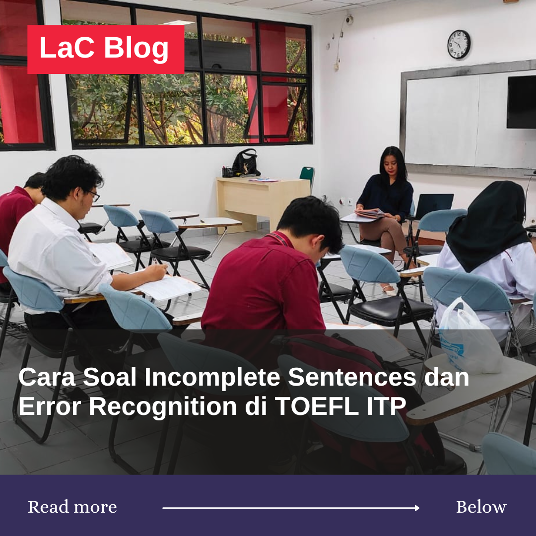 Cara Soal Incomplete Sentences dan Error Recognition di TOEFL ITP