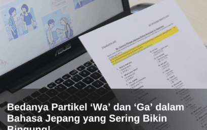Bedanya Partikel ‘Wa’ dan ‘Ga’ dalam Bahasa Jepang yang Sering Bikin Bingung! 
