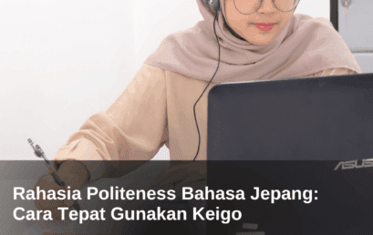 Rahasia Politeness Bahasa Jepang: Cara Tepat Gunakan Keigo 