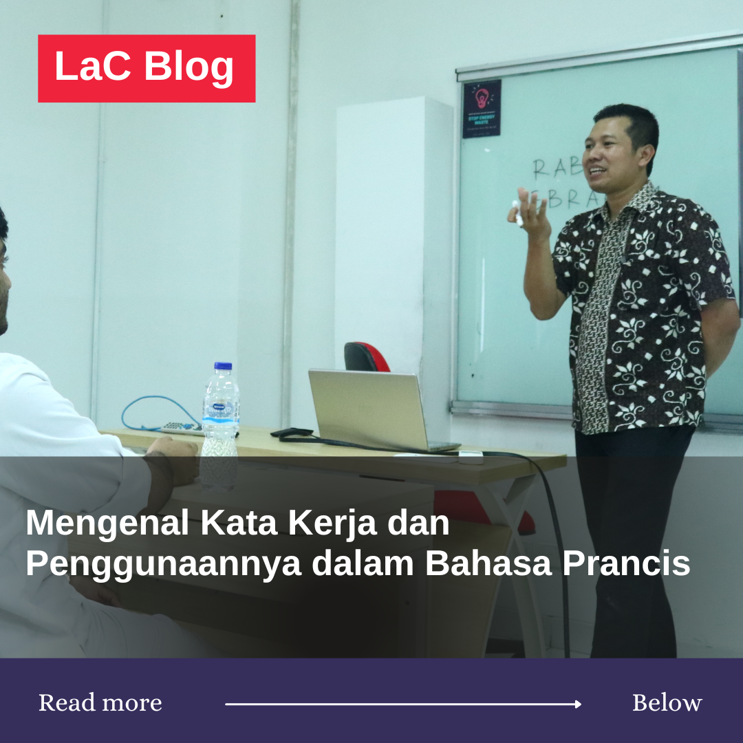 Mengenal Kata Kerja dan Penggunaannya dalam Bahasa Prancis