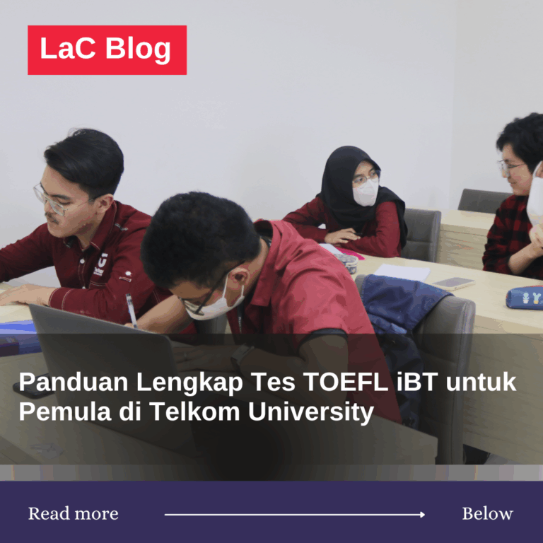 Panduan Lengkap Tes TOEFL iBT untuk Pemula di Telkom University