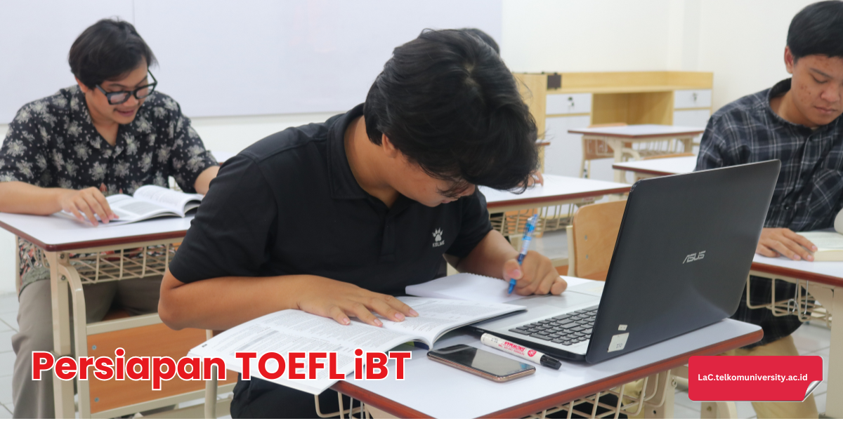 persiapan TOEFL iBT di Telkom University Language Center