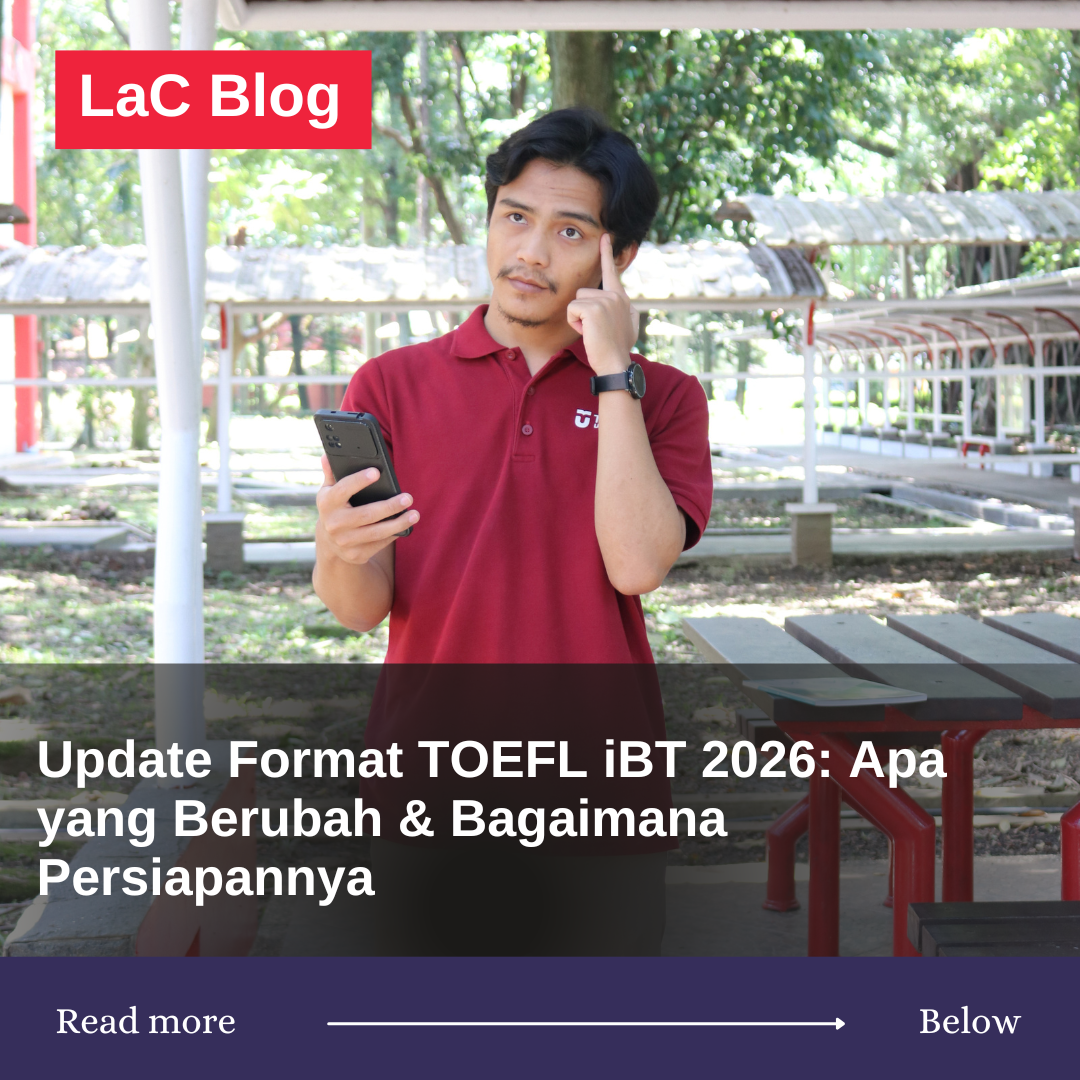 Update Format TOEFL iBT 2026: Apa yang Berubah & Bagaimana Persiapannya