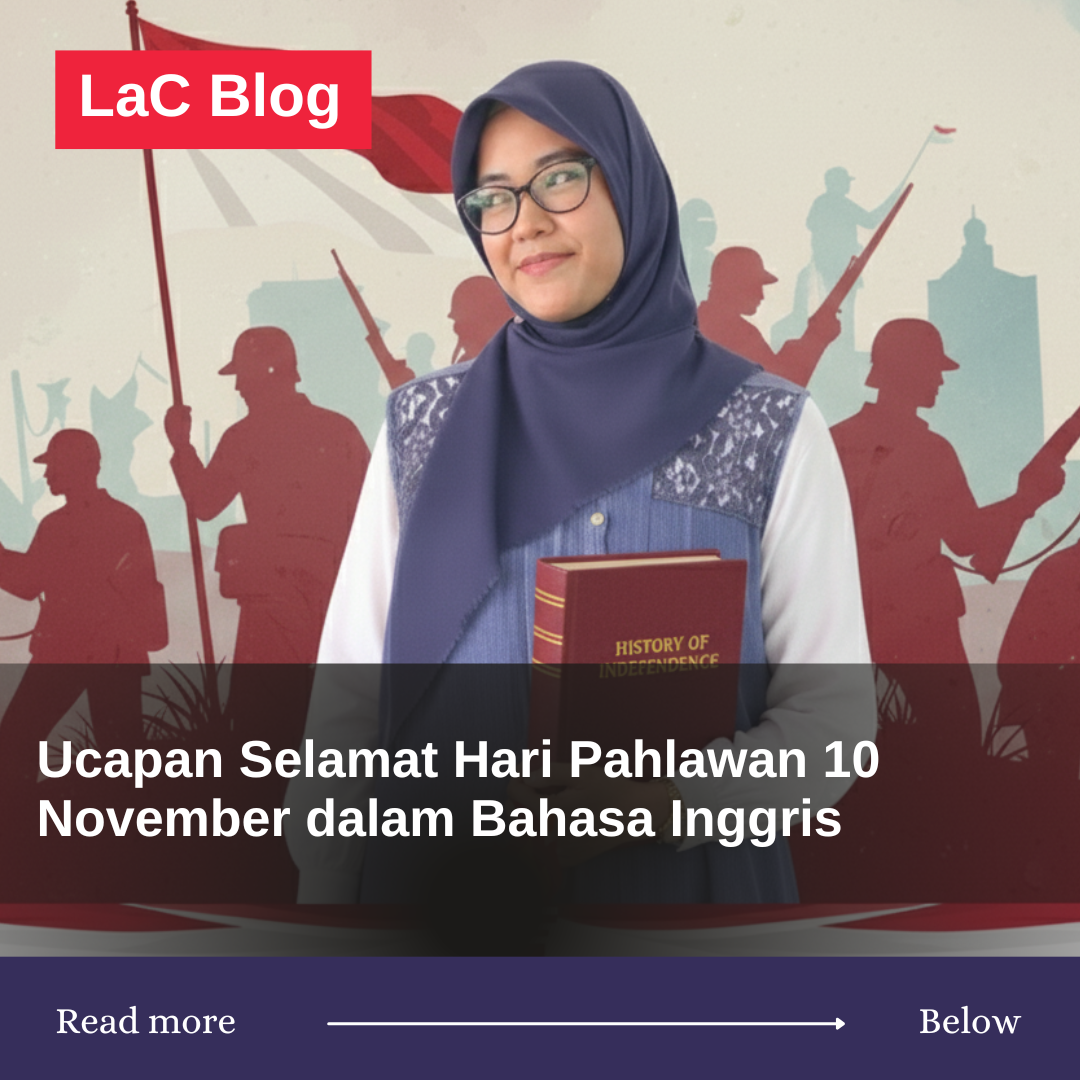 Ucapan Selamat Hari Pahlawan 10 November dalam Bahasa Inggris