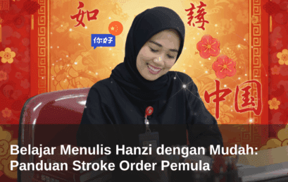 Belajar Menulis Hanzi dengan Mudah: Panduan Stroke Order Pemula