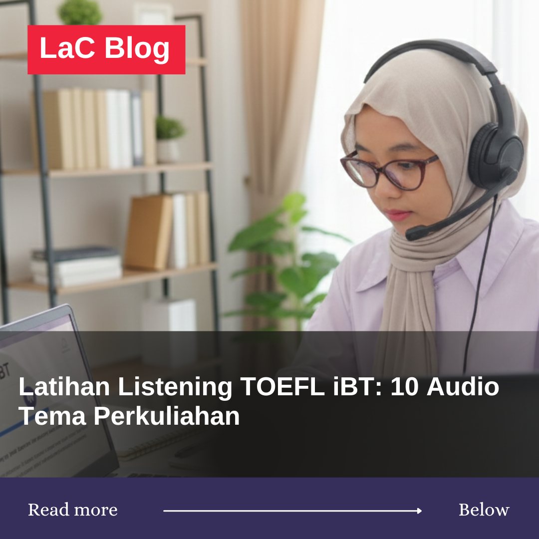 Latihan Listening TOEFL iBT: 10 Audio Tema Perkuliahan