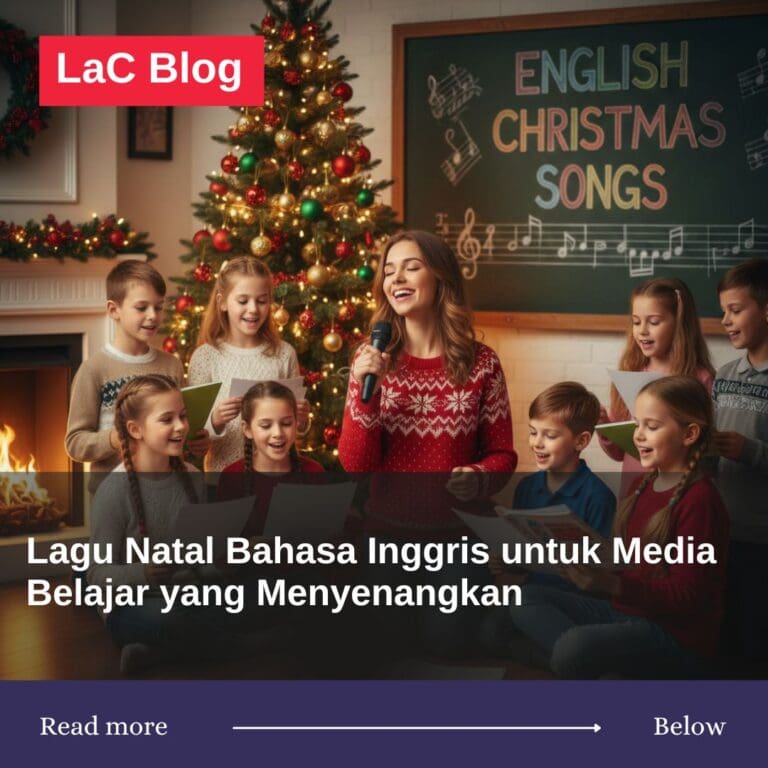 Lagu Natal Bahasa Inggris untuk Media Belajar yang Menyenangkan