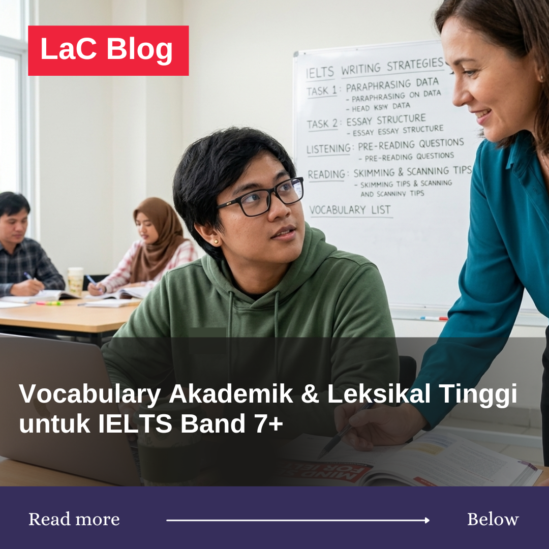 Vocabulary Akademik & Leksikal Tinggi untuk IELTS Band 7+  