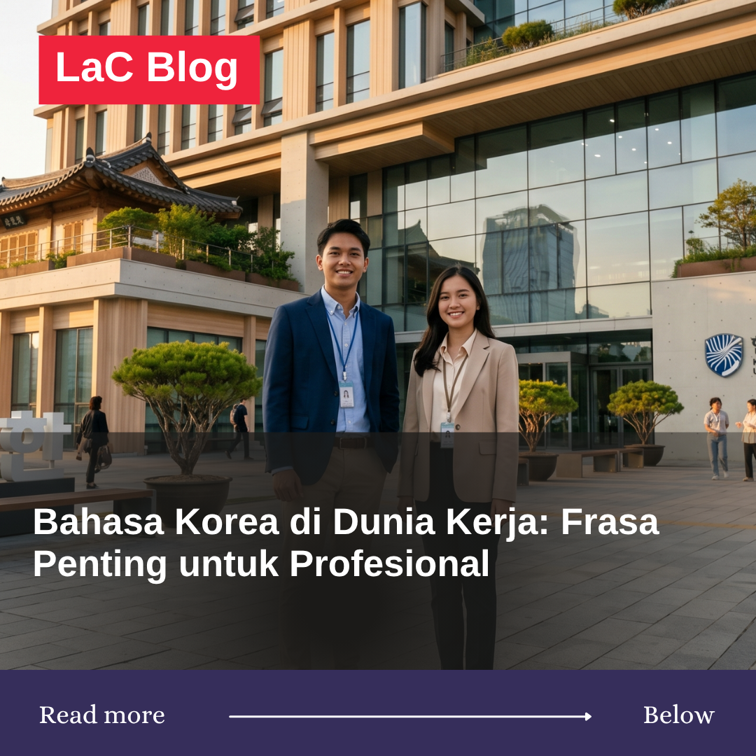 Bahasa Korea di Dunia Kerja- Frasa Penting untuk Profesional