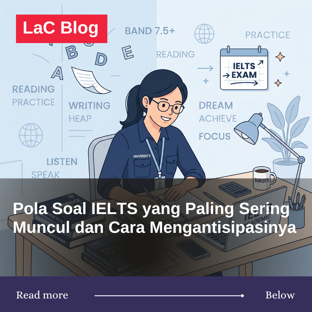 Pola Soal IELTS yang Paling Sering Muncul dan Cara Mengantisipasinya