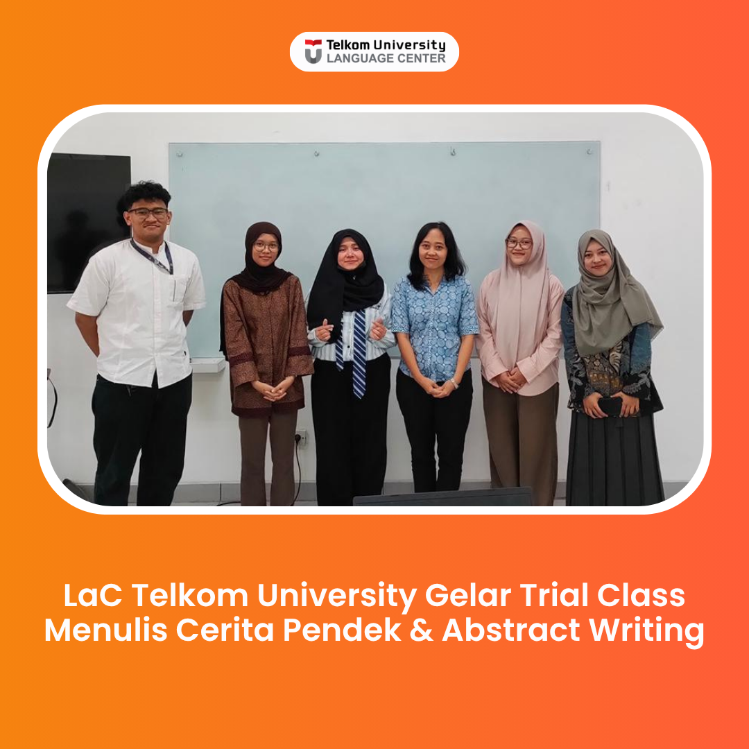 LaC Telkom University Gelar Trial Class Menulis Cerita Pendek & Abstract Writing 