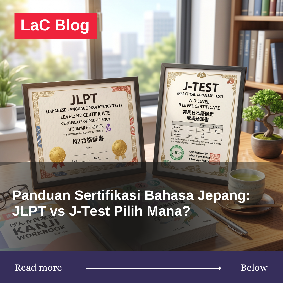 Panduan Sertifikasi Bahasa Jepang: JLPT vs J-Test Pilih Mana?