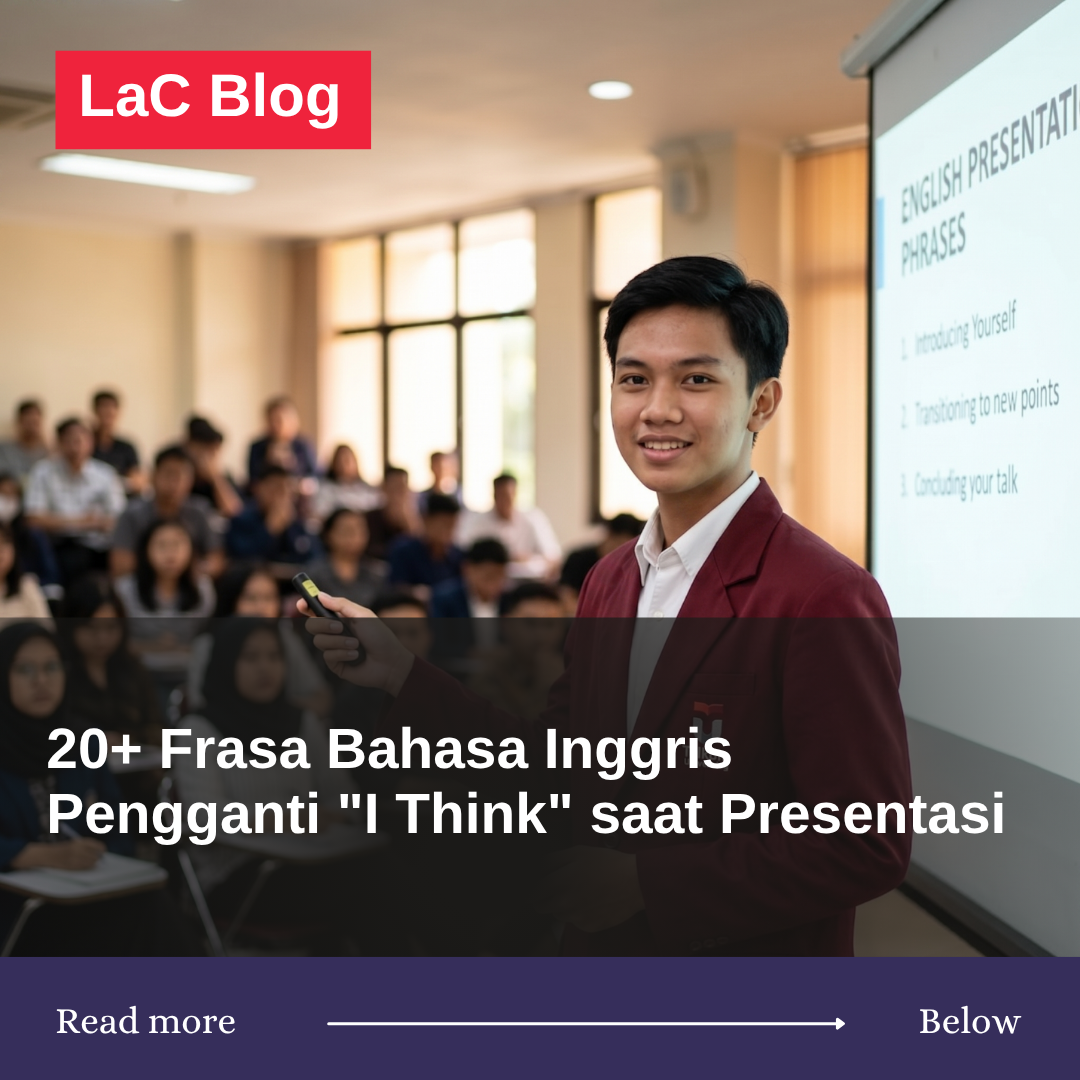 20+ Frasa Bahasa Inggris Pengganti “I Think” saat Presentasi