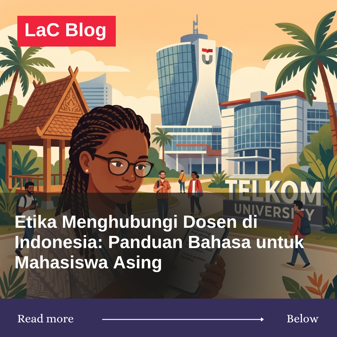 Etika Menghubungi Dosen di Indonesia: Panduan Bahasa untuk Mahasiswa Asing