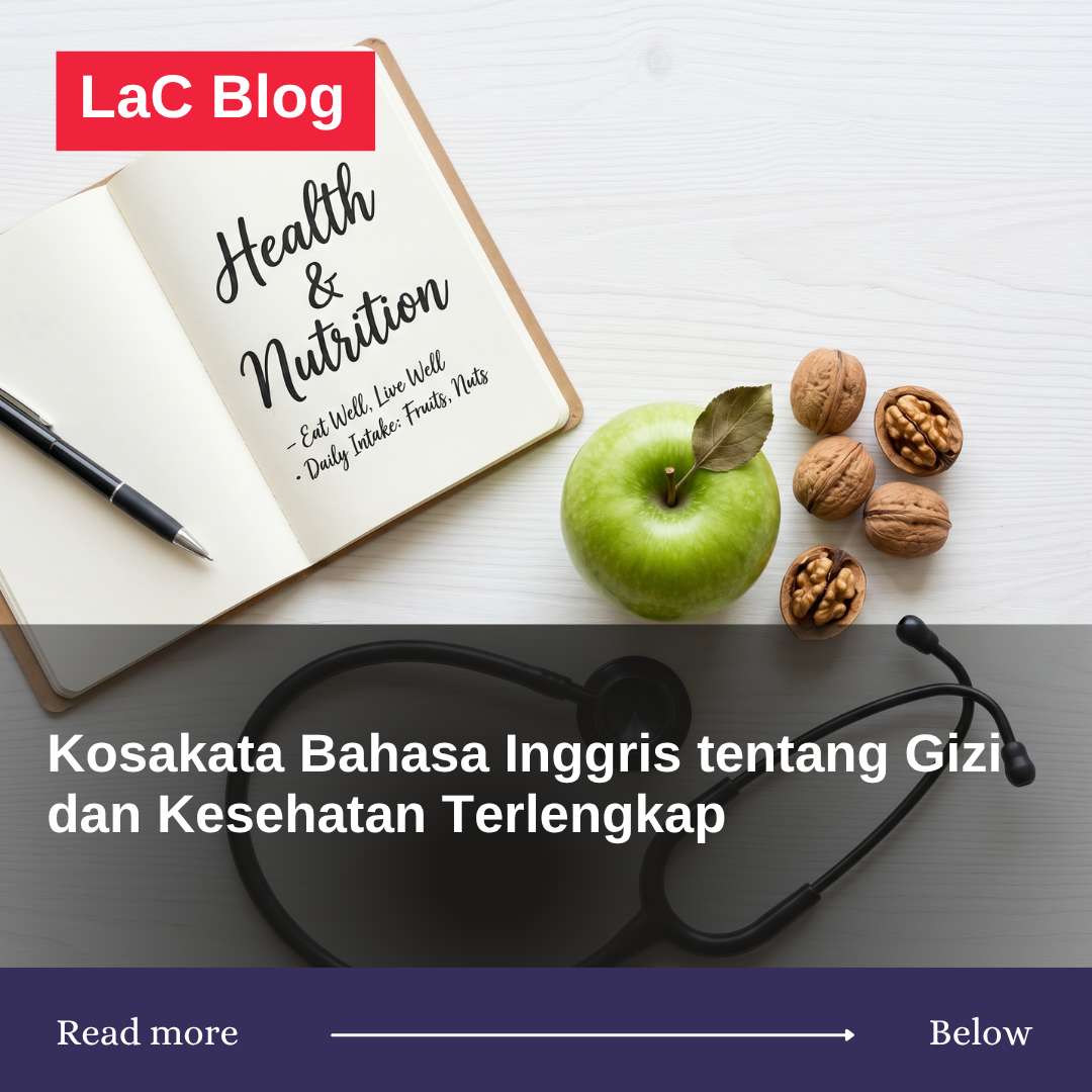 Kosakata Bahasa Inggris tentang Gizi dan Kesehatan Terlengkap