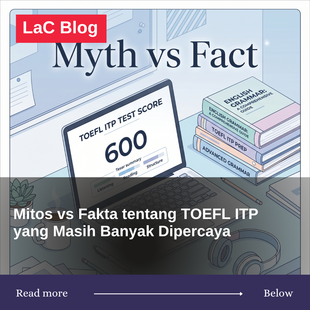 Mitos vs Fakta tentang TOEFL ITP yang Masih Banyak Dipercaya 
