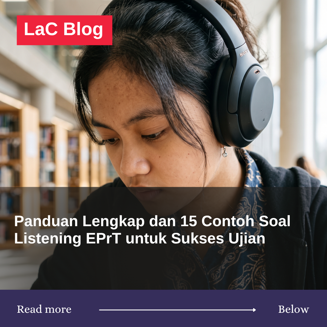 Panduan Lengkap dan 15 Contoh Soal Listening EPrT untuk Sukses Ujian Panduan Lengkap dan 15 Contoh Soal Listening EPrT untuk Sukses Ujian