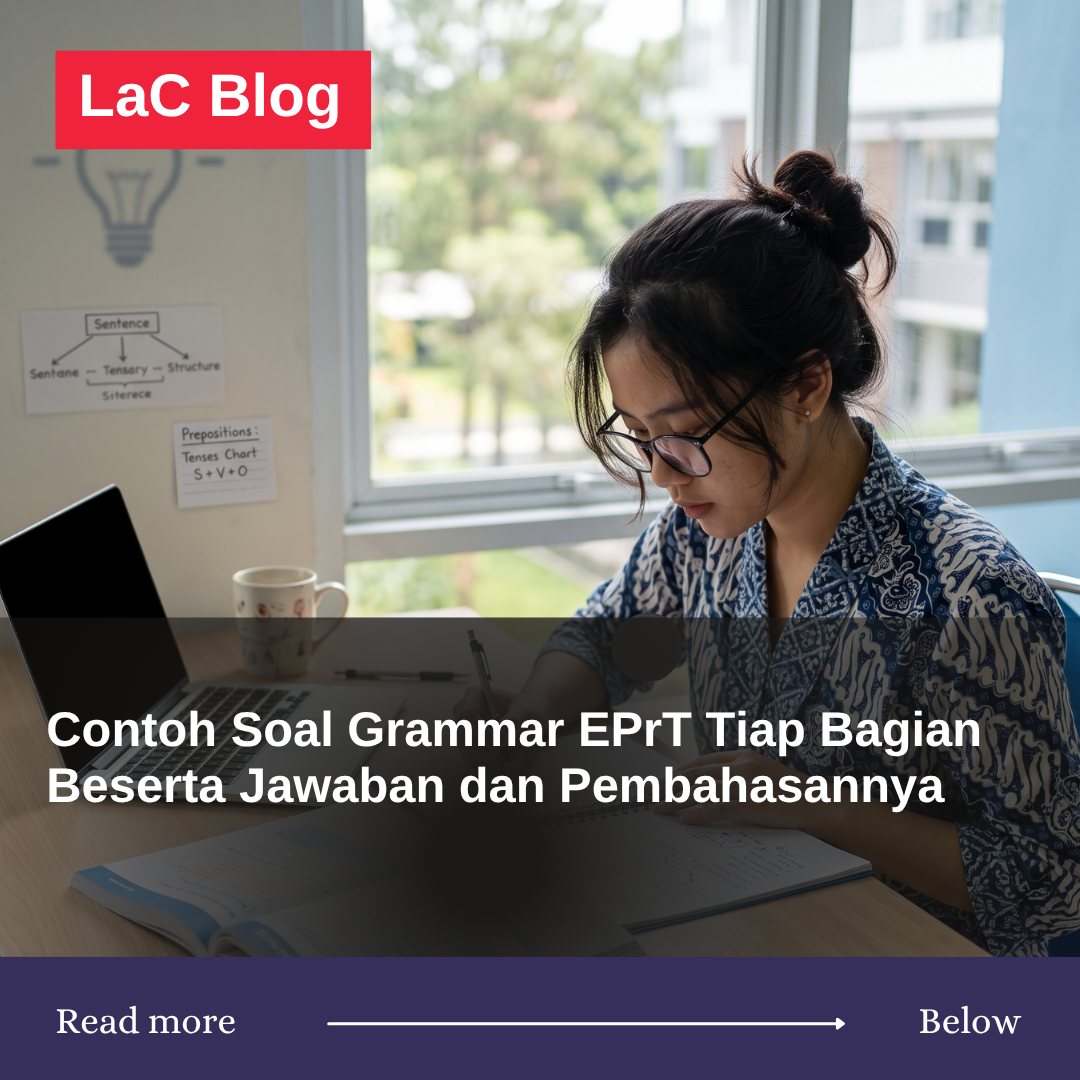 Contoh Soal Grammar EPrT Tiap Bagian Beserta Jawaban dan Pembahasannya Contoh Soal Grammar EPrT Tiap Bagian Beserta Jawaban dan Pembahasannya