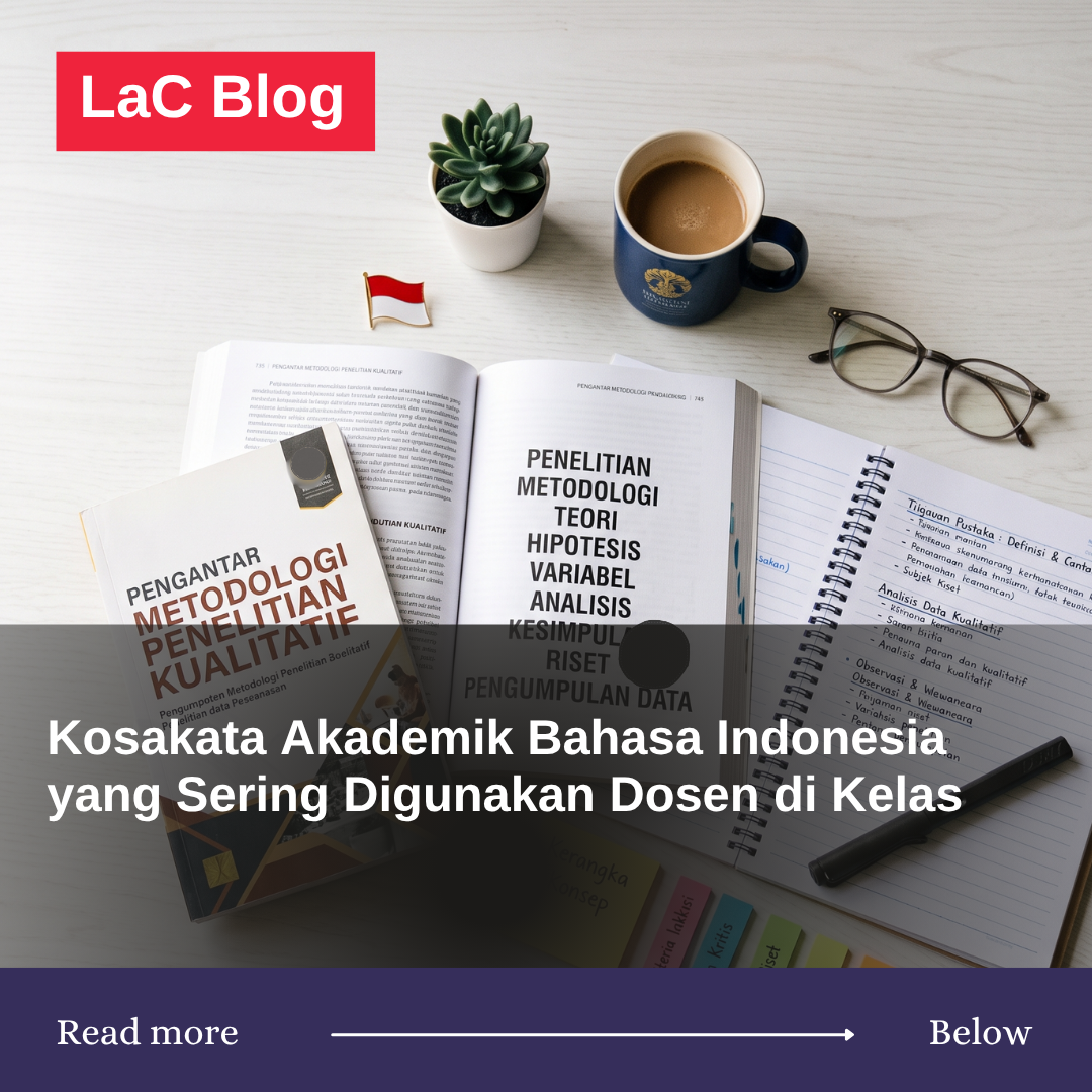 Kosakata Akademik Bahasa Indonesia yang Sering Digunakan Dosen di Kelas Kosakata Akademik Bahasa Indonesia yang Sering Digunakan Dosen di Kelas