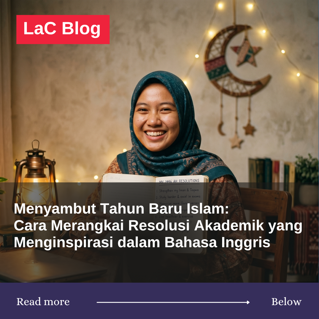 Menyambut Tahun Baru Islam Cara Merangkai Resolusi Akademik yang Menginspirasi dalam Bahasa Inggris