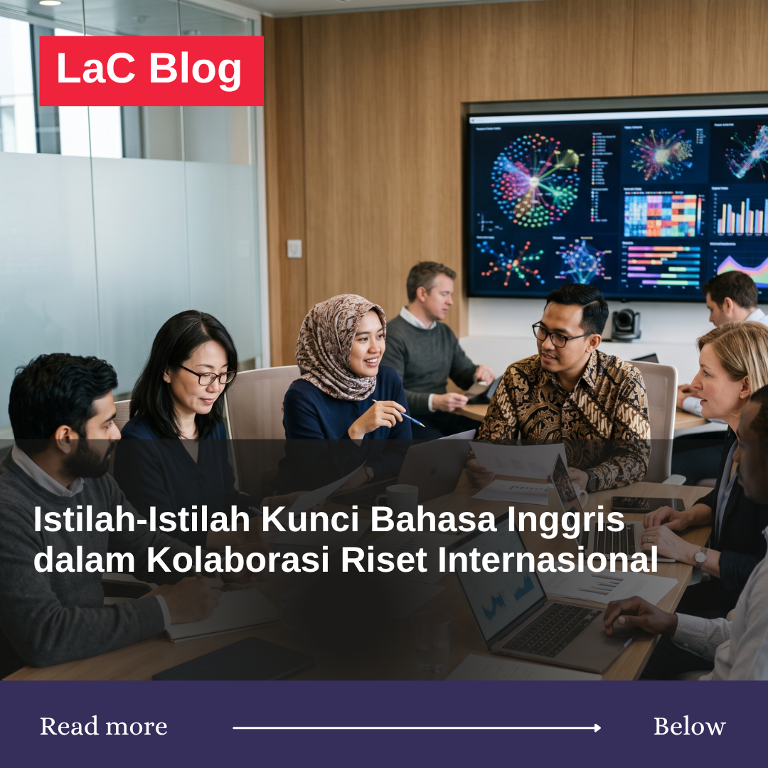 Istilah-Istilah Kunci Bahasa Inggris dalam Kolaborasi Riset Internasional Istilah-Istilah Kunci Bahasa Inggris dalam Kolaborasi Riset Internasional